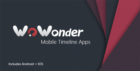 Mobile Native Social Timeline Applications v2.3 - For WoWonder Social PHP Scrip